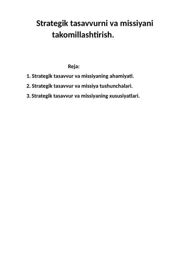 Strategik tasavvurni va missiyani               takomillashtirish.