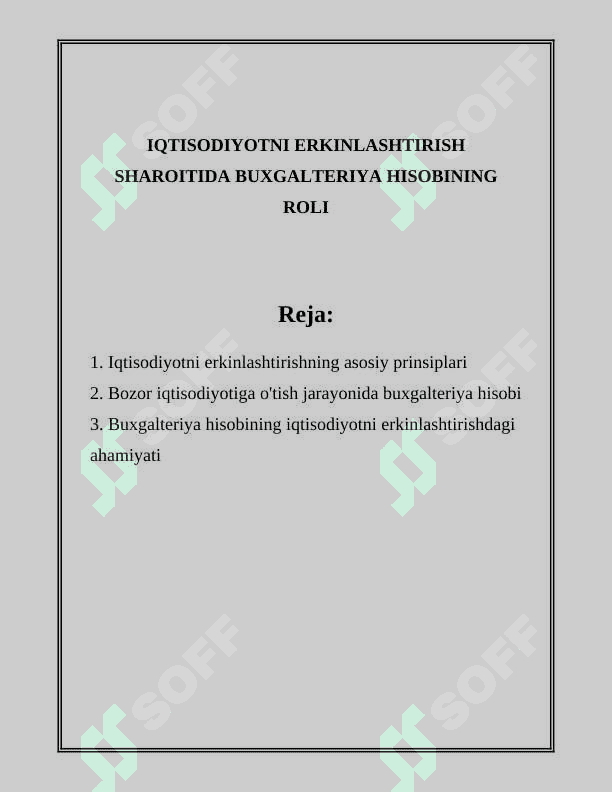 IQTISODIYOTNI ERKINLASHTIRISH SHAROITIDA BUXGALTERIYA HISOBINING ROLI 2