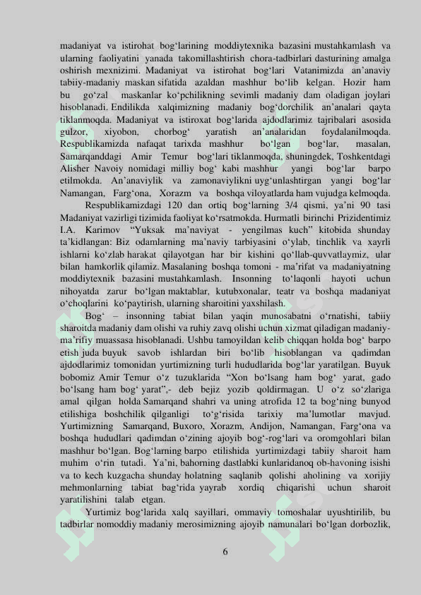 Mamlakatimizda madaniyat va istirohat bog’lari bo’yicha olib borilayotgan islohotlar va aholining mazmunli dam olishlarini to’g’ri tashkil etish masalalari 6