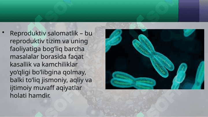 Odamda uchraydigan irsiy kasalliklar. Reproduktiv salomatlik 3