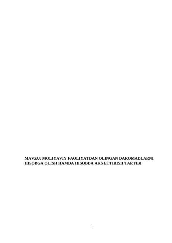 MOLIYAVIY FAOLIYATDAN OLINGAN DAROMADLARNI HISOBGA OLISH HAMDA HISOBDA AKS ETTIRISH TARTIBI