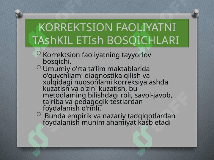 KORREKSION FAOLIYATNI TASHKIL ETISH BOSQICHLARI. KORREKSION FAOLIYATNING UMUMPEDAGOGIK VA MAXSUS METODLARI. 3