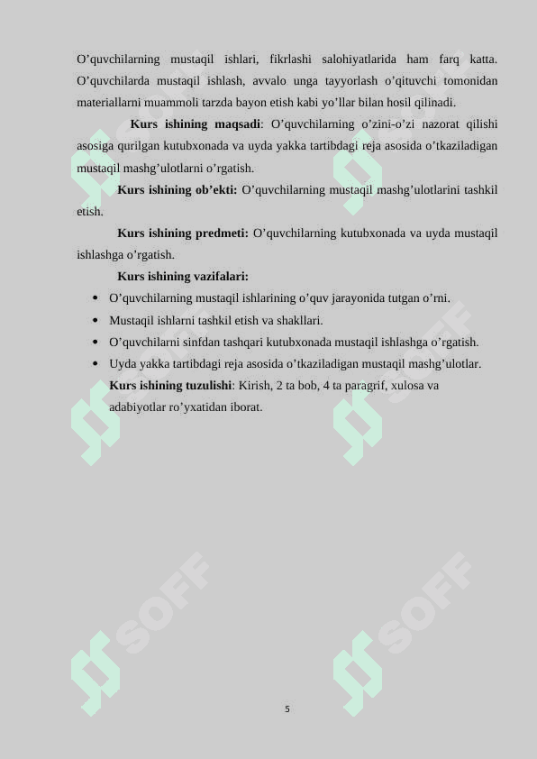 O’quvchilarning o’zini-o’zi nazorat qilishi asosiga qurilgan kutubxonada va uyda yakka tartibdagi reja asosida o’tkaziladigan mustaqil mashg’ulotlar 5