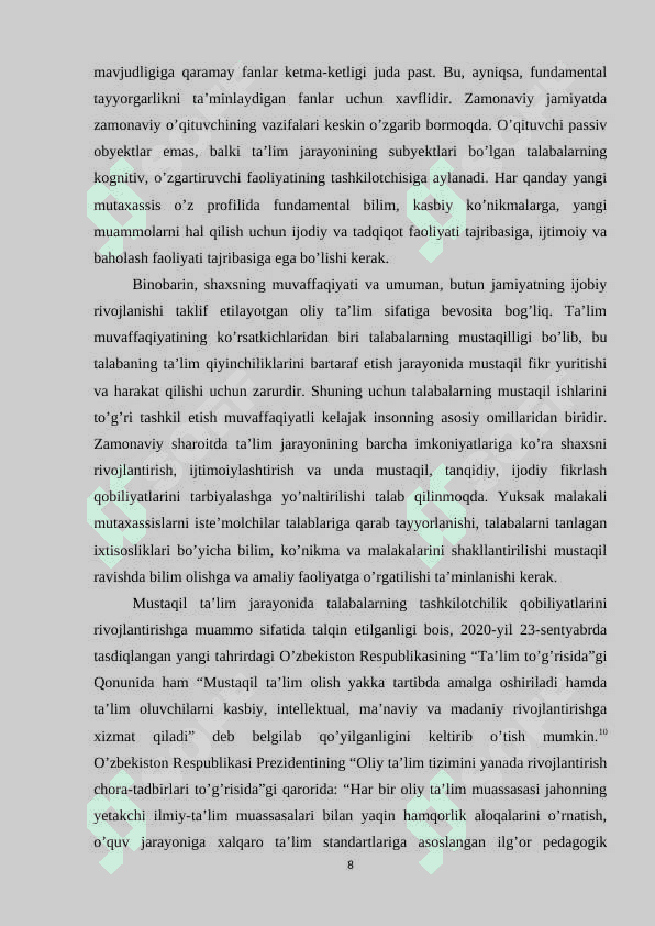 O’quvchilarning o’zini-o’zi nazorat qilishi asosiga qurilgan kutubxonada va uyda yakka tartibdagi reja asosida o’tkaziladigan mustaqil mashg’ulotlar 8