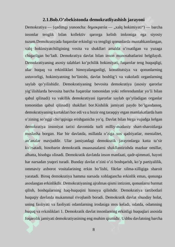 O’zbekistonda davlat hokimiyati va boshqaruvni demokratiyalashtirish jarayonlarining o’ziga xosligi 8