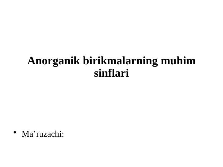 Anorganik birikmalarning muhim sinflari