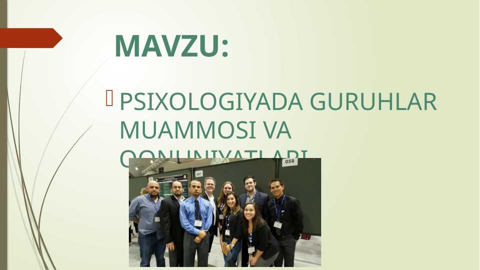 psixologiyada guruhlar muammosi va qonuniyatlari