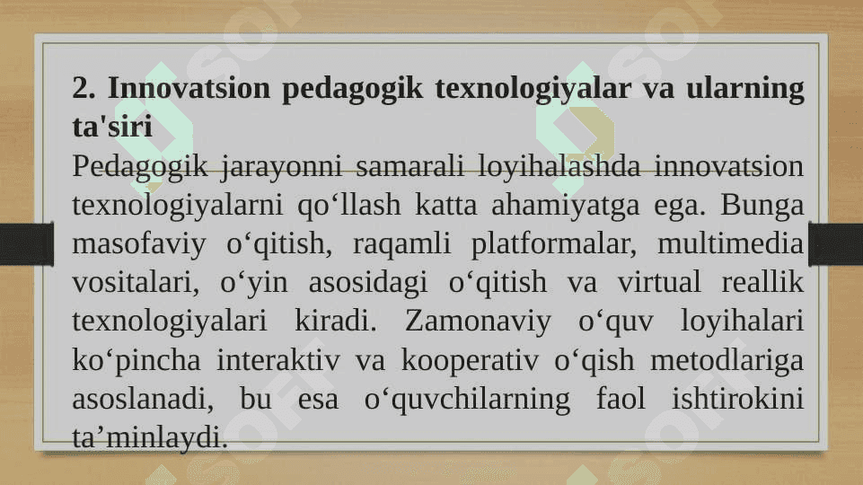 Pedagogik jarayonni loyixalash, o’quv loyihalarini yaratishning pedagogik imkoniyatlari. 7