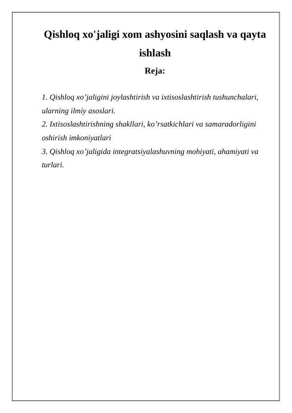 Qishloq xo'jaligi xom ashyosini saqlash va qayta ishlash