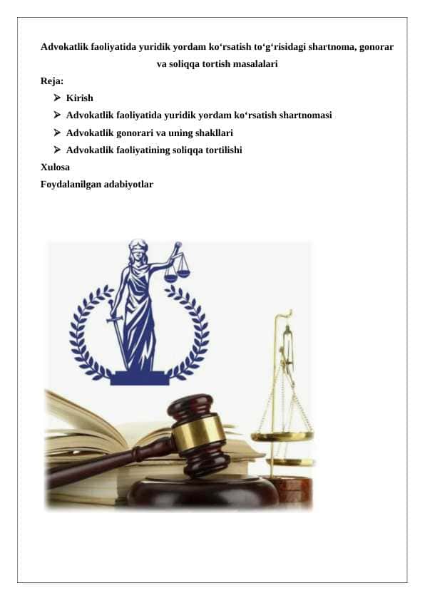 Advokatlik faoliyatida yuridik yordam ko‘rsatish to‘g‘risidagi shartnoma, gonorar va soliqqa tortish masalalari 25