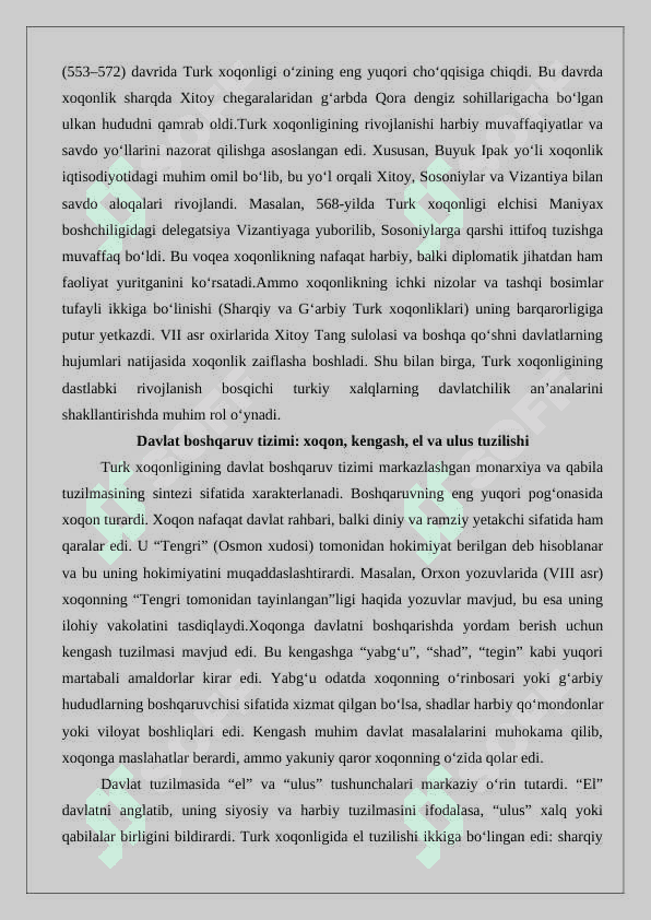 Turk xoqonligi va uning mamuriy tuzilishi xoqon el ulus mahalliy boshqaruvi,Tuman hokimliklari qishloq va shahar jamoalari mavzusida manbalar tahlili va adabiyotlar sharxi 4