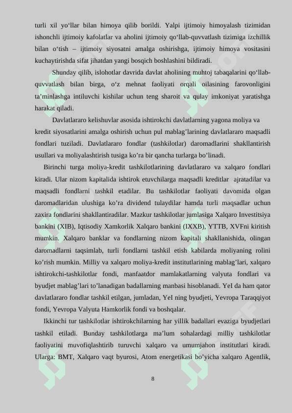 Iqtisodiy rivojlanishning umumjahon tomonlari va ishlab chiqarishning integratsiyalashuvi. 8