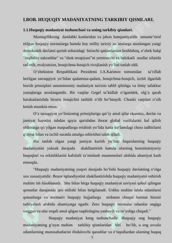 HUQUQIY MADANIYAT VA HUQUQIY TARBIYA ASOSLARI VA TARKIBIY QISMLARI, TAMOYILLARI. 5