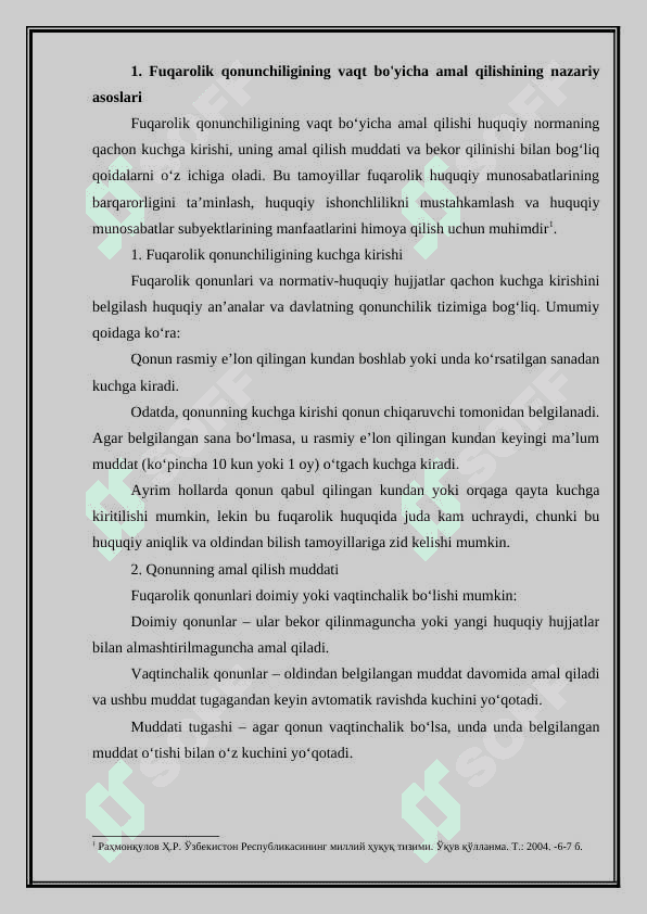 Fuqarolik qonunchiligining vaqt bo‘yicha amal qilishi bilan bog’liq umumiy qoidalar tahlili. 4