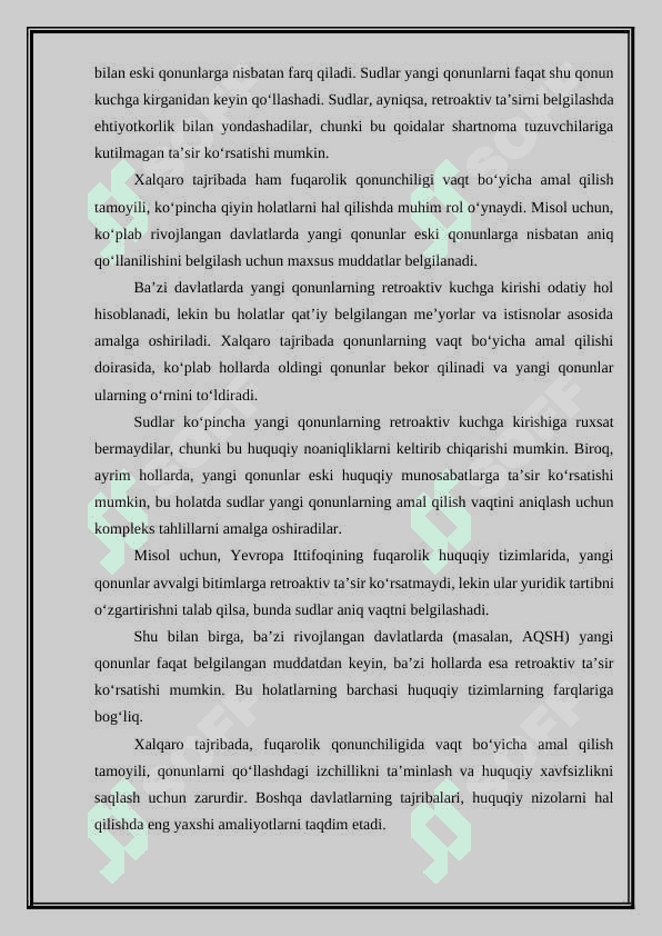 Fuqarolik qonunchiligining vaqt bo‘yicha amal qilishi bilan bog’liq umumiy qoidalar tahlili. 7