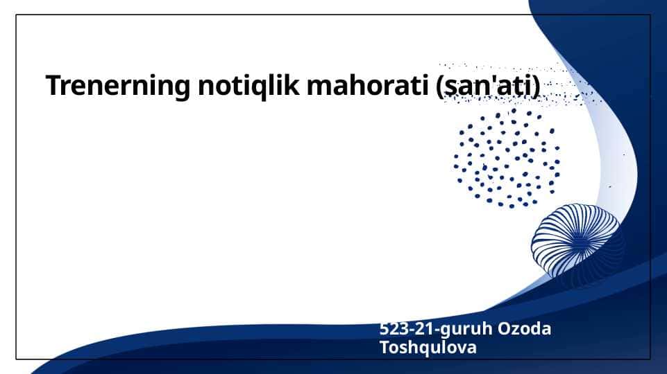 Trenerning notiqlik mahorati (san'ati)
