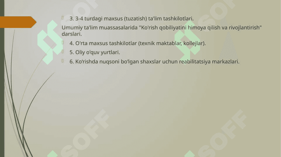 Tiflopedagogikaning tamoyillari 6