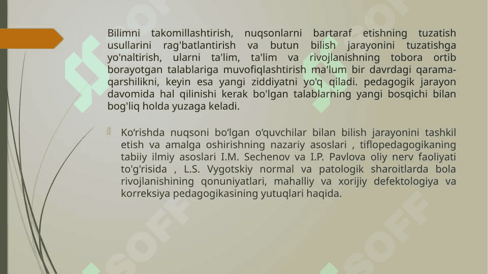 Tiflopedagogikaning tamoyillari 8