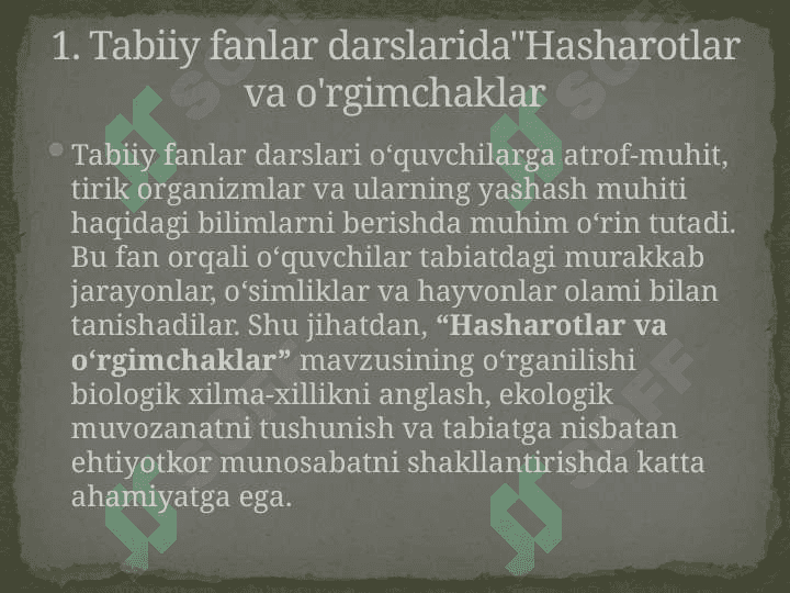 Tabiiy fanlar darslarida"Hasharotlar va o'rgimchaklar mavzusini o'rgatilishining ahamyati. 3