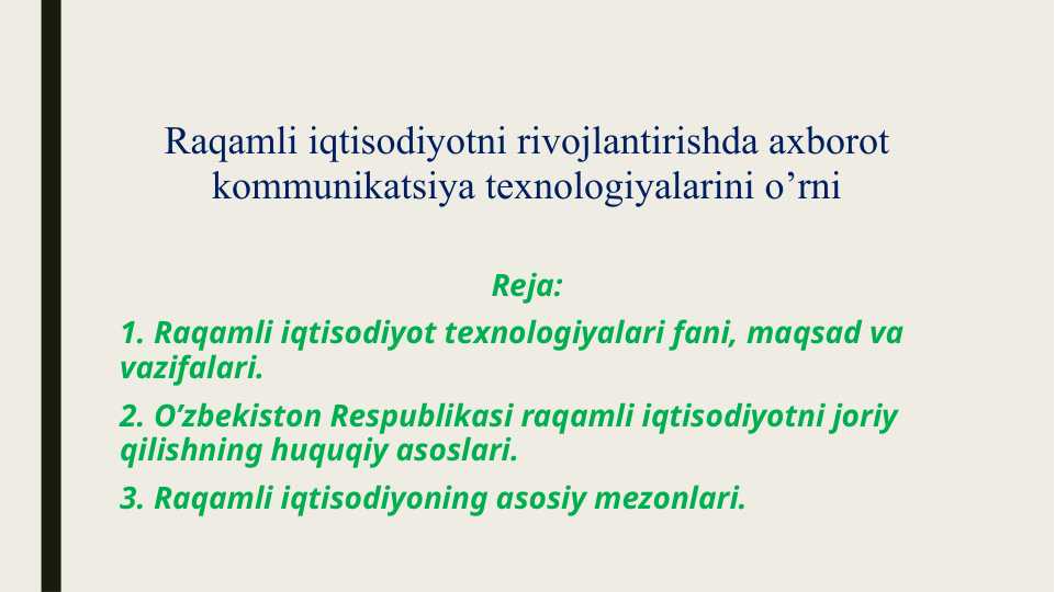 Raqamli iqtisodiyotni rivojlantirishda axborot kommunikatsiya texnologiyalarini o’rni