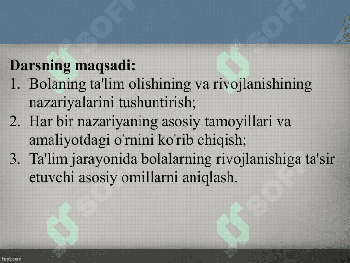 BOLANING TA’LIM OLISHI VA RIVOJLANISHI HAQIDAGI NAZARIYALAR 2