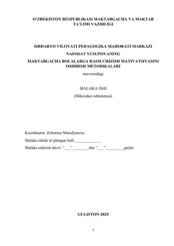 MAKTABGACHA BOLALARGA RASM CHIZISH MATIVATSIYASINI OSHIRISH METODIKALARI