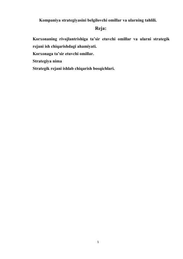 Kompaniya strategiyasini belgilovchi omillar va ularning tahlili.