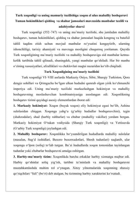 Turk xoqonligi va uning mamuriy tuzilishiga xoqon el ulus mahalliy boshqaruvi Tuman hokimliklari qishloq  va shahar jamoalari mavzusida manbalar taxlili va adabiyotlar sharxi  25