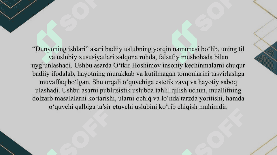 O’tkir Hoshimovning “Dunyoning ishlari” povesti tahlili 2