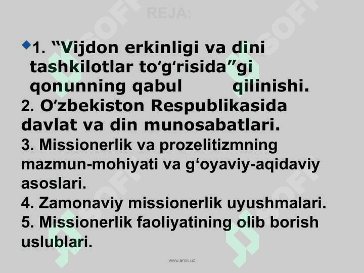 Vijdon erkinligi va diniy tashkilotlar. Missionerlik va prozelitizmning salbiy oqibatlari 2