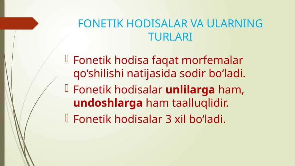 FONETIK HODISALAR VA ULARNING TURLARI