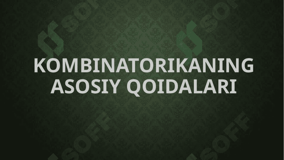 Kombinatorikaning asosiy qoidalari, formulalari va iqtisodiyot bilan bogʻliqligi 3