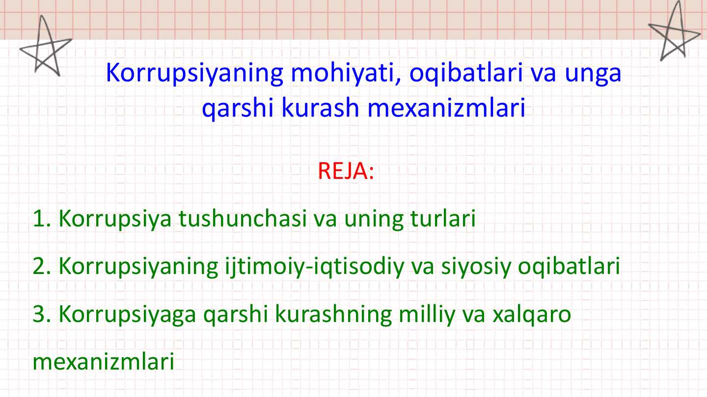 Korrupsiyaning mohiyati, oqibatlari va unga qarshi kurash mexanizmlari