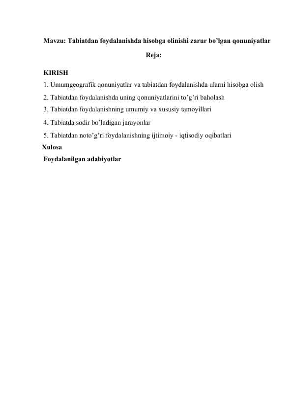 Tabiatdan foydalanishda hisobga olinishi zarur bo’lgan  qonuniyatlar’