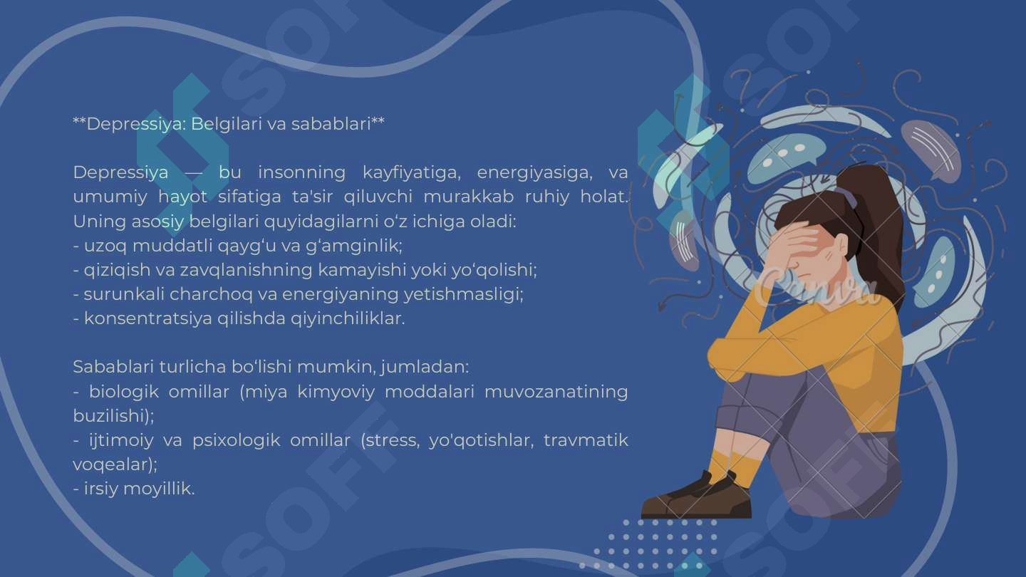 Bemorlarning ruhiy holati "Depressiya, shok, qo'rquv, cho'chish, ipoxondriya, o'zini aybdor his qilish", suyitsidal fikrlash va h.k 4
