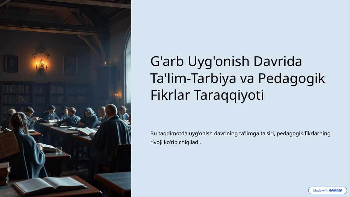 G'arb Uyg'onish Davrida Ta'lim-Tarbiya va Pedagogik Fikrlar Taraqqiyoti