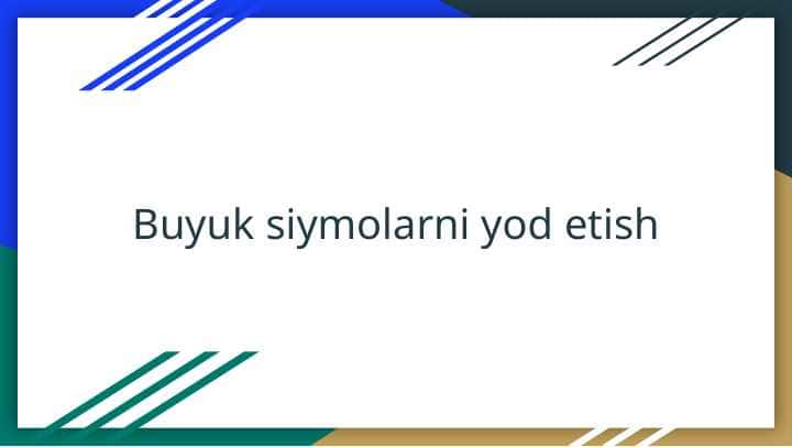 Buyuk siymolarni yod etish