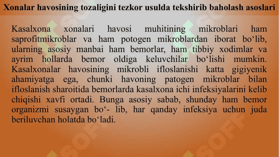 Kasalxona infeksiyalarining kelib chiqishi uchun havoning bacterial ifloslanganligining ahamiyati. Xonalar havosining tozaligini tezkor usulda tekshirib baholash asoslari 3