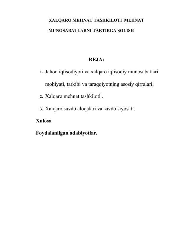 XALQARO MEHNAT TASHKILOTI  MEHNAT MUNOSABATLARNI TARTIBGA SOLISH