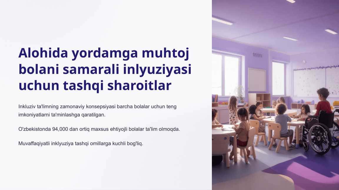 Alohida yordamga muhtoj bolani samarali inlyuziyasi uchun tashqi sharoitlar