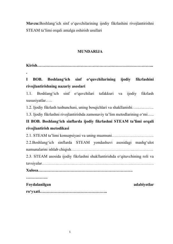 Boshlangʻich sinf oʻquvchilarining ijodiy fikrlashini rivojlantirishni STEAM taʼlimi orqali amalga oshirish usullari kurs ishi