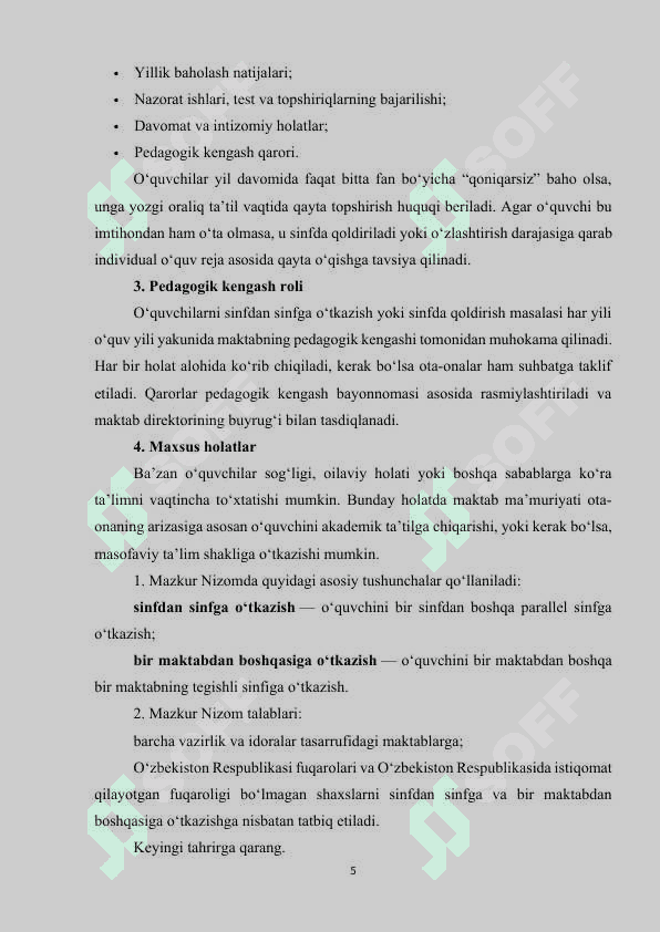 Umumta'lim maktablarida  o'quvchilarni sinfdan sinfga o'tkazish va ta'limni tashqi ko'chirish uchun o'rnatilgan  davlat talablari 5