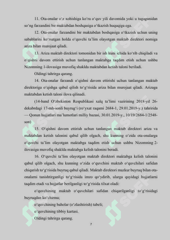 Umumta'lim maktablarida  o'quvchilarni sinfdan sinfga o'tkazish va ta'limni tashqi ko'chirish uchun o'rnatilgan  davlat talablari 7