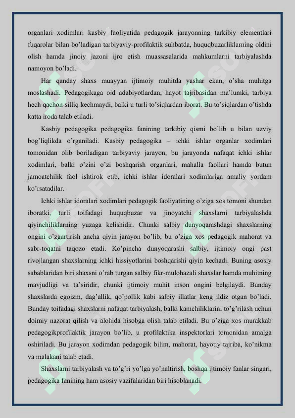 Pedagogika fanining predmeti, uning ichki ishlar organlari faoliyatida tutgan o’rni 6