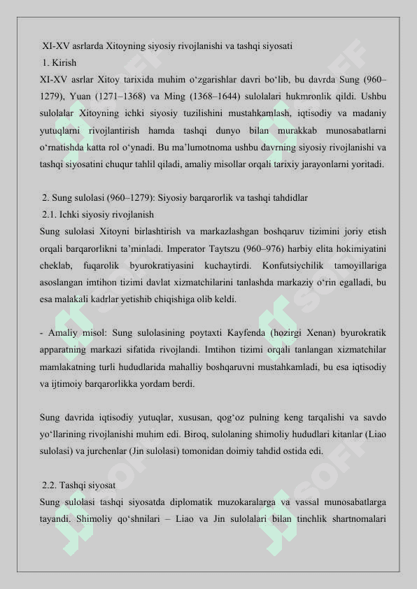 “ XI-XV asrlarda Xitoyning siyosiy rivojlanishi va tashqi siyosati”  mavzusi bo‘yicha ma’lumotnoma tayyorlash 25 3