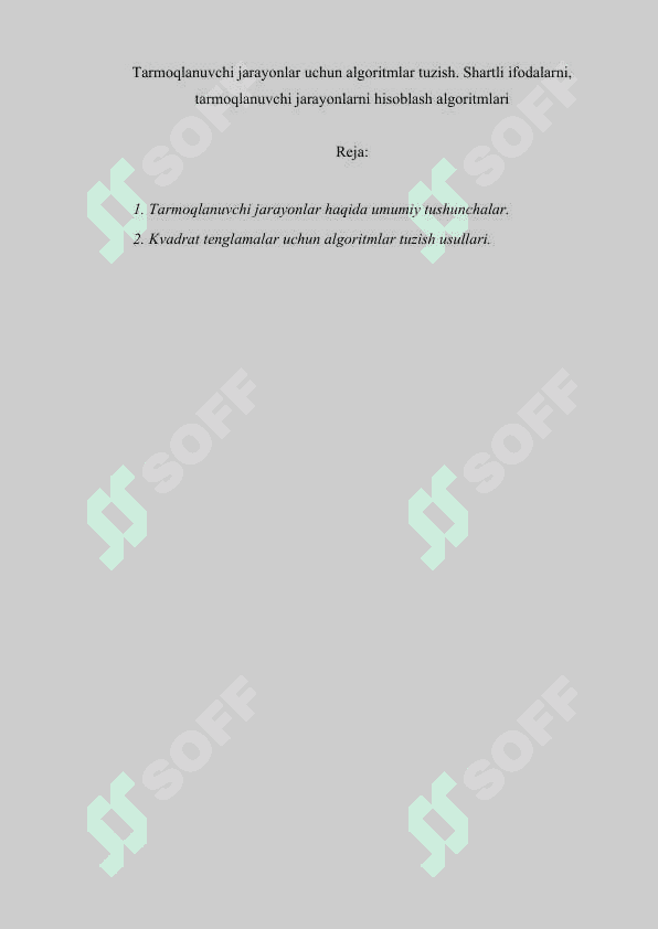 Tarmoqlanuvchi jarayonlar uchun algoritmlar tuzish. Shartli ifodalarni, tarmoqlanuvchi jarayonlarni hisoblash algoritmlari 2