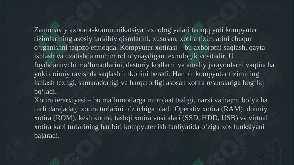 Xotiraning tashkil etilishi va turlari  SLAYD 3