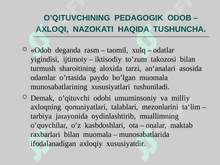 Pedagogik nazokat, va xushmuomalalik, kasbiy pedagogik dilkashlikning o’qituvchi xulq atvorida shakllanishi 4