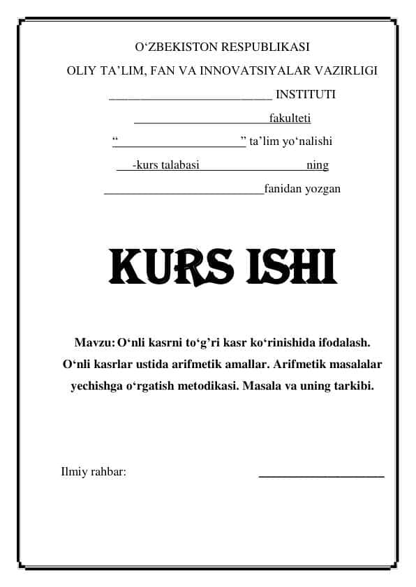 O'nli kasrni to'g'ri kasr ko'rinishida ifodalash. O'nli kasrlar ustida arifmetik amallar. Arifmetik masalalar yechishga o'rgatish metodikasi. Masala va uning tarkibi