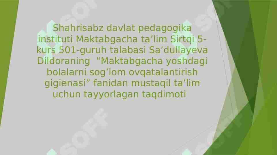 Maktabgacha yoshdagi bolalarni xavfsiz va sifatli ovqatlanishiga oid gigiyenik talablar